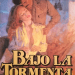 bajo la tormenta novela